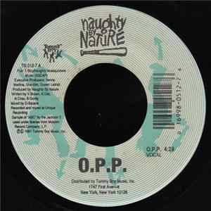 Naughty By Nature - O.P.P. / Everything's Gonna Be Alright mp3