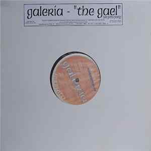 Galeria - The Gael (We Got The Party) mp3
