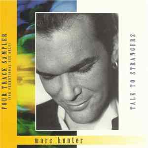 Marc Hunter - Talk To Strangers mp3
