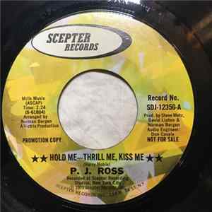 P. J. Ross - Hold Me - Thrill Me, Kiss Me / When You Told Me mp3