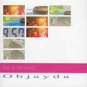 Objayda - For A Second mp3