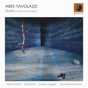 Ares Tavolazzi - Godot (E Altre Storie Di Teatro) mp3