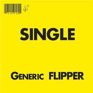 Flipper - Generic Single mp3