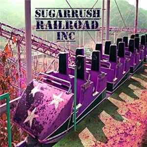 Sugarrush Railroad Inc. - Sugarrush Railroad Inc. mp3