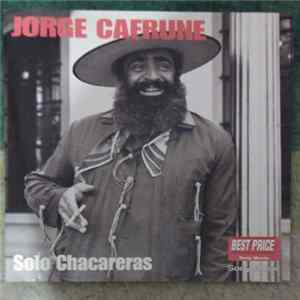 Jorge Cafrune - Solo Chacareras mp3