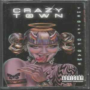 Crazy Town - The Gift Of Game mp3