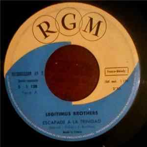 Legitimus Brothers - Escapade A La Trinidad mp3
