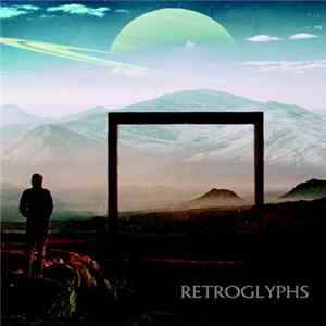 Retroglyphs - Retroglyphs mp3