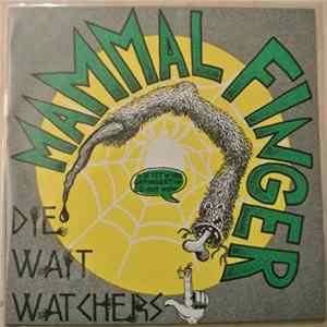 Die Waitwatchers - Mammal Finger mp3