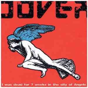 Dover - I Was Dead For 7 Weeks In The City Of Angels mp3