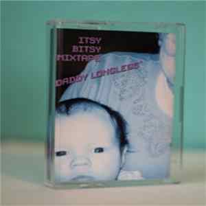 Daddy Longlegs - Itsy-Bitsy Mixtape mp3