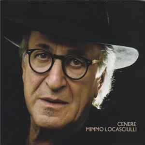 Mimmo Locasciulli - Cenere mp3