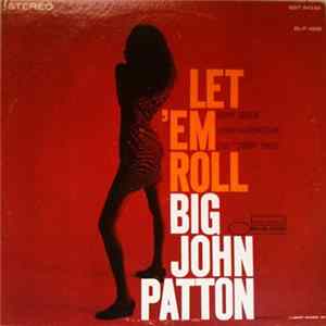 Big John Patton - Let 'Em Roll mp3