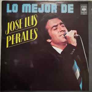 Jose Luis Perales - Lo Mejor De Jose Luis Perales mp3