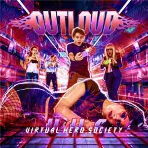Outloud - Virtual Hero Society mp3