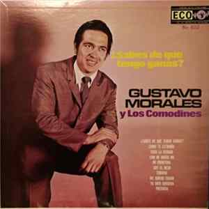 Gustavo Morales Y Los Comodines - ¿Sabes De Que Tengo Ganas? mp3