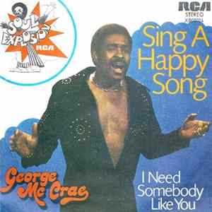 George McCrae - Sing A Happy Song / I Need Somebody Like You mp3