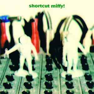 Shortcut Miffy! - Shortcut Miffy! mp3