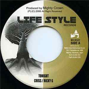 Criss / Ricky G / NG Head - Tonight / My Way mp3