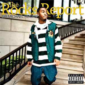 Sir Michael Rocks - The Rocks Report mp3