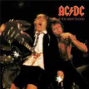 AC/DC - If You Want Blood You've Got It mp3