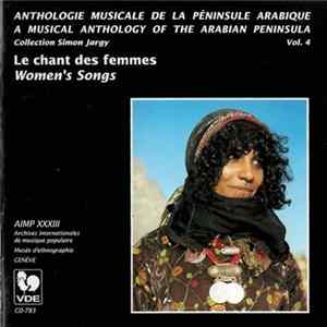 Various - Péninsule Arabique, Vol. 4: Le Chant Des Femmes / Women's Songs mp3