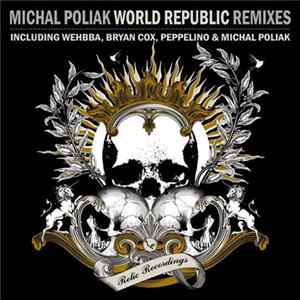 Michal Poliak - World Republic Remixes mp3