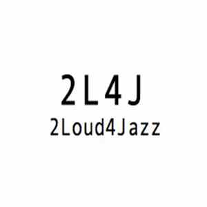 2Loud4Jazz - 2Loud4Jazz mp3