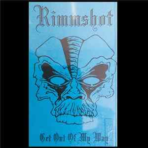 Rimmshot - Get Out Of My Way mp3