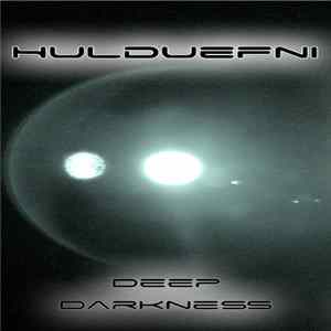 Hulduefni - Deep Darkness mp3