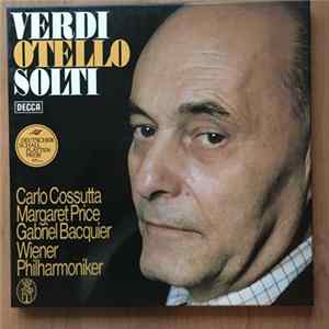 Verdi, Price, Cossutta, Bacquier, Wiener Philharmoniker, Solti - Otello mp3