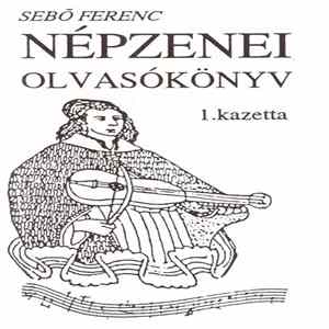 Sebő Ferenc - Népzenei Olvasókönyv mp3