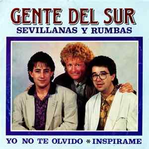 Gente Del Sur - Yo No Te Olvido mp3