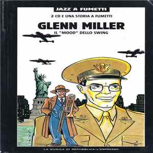 Glenn Miller - Il "Mood" Dello Swing mp3