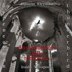 Iraida Yusupova - Thunderbird mp3