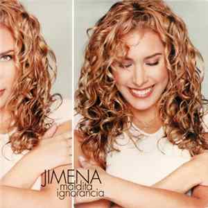 Jimena - Maldita Ignorancia mp3
