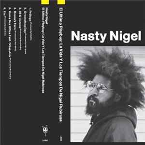 Nasty Nigel - El Ultimo Playboy: La Vida Y Los Tiempos De Nigel Rubirosa mp3