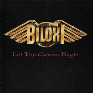 Biloxi - Let The Games Begin mp3