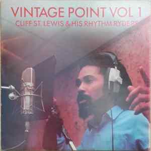 Cliff St. Lewis & His Rhythm Ryders - Vintage Point Vol 1 mp3