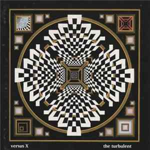 Versus X - The Turbulent Zone mp3