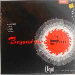 Marjorie Lewis Lloyd - Beyond The Sun mp3