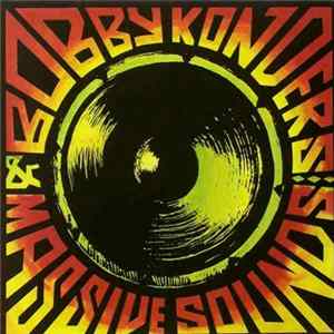 Bobby Konders & Massive Sounds - Bobby Konders & Massive Sounds mp3
