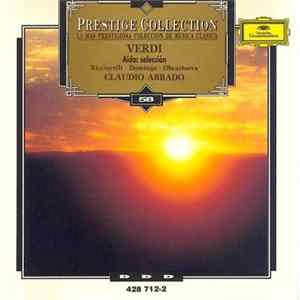 Verdi - Katia Ricciarelli, Placido Domingo, Elena Obraztsova, Claudio Abbado - Aida (Selección) mp3