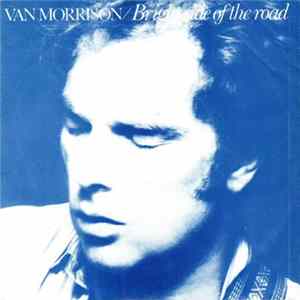 Van Morrison - Bright Side Of The Road mp3