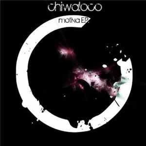 Chiwaloco - Motiva EP mp3