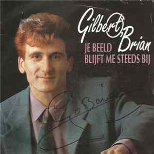 Gilbert O'Brian - Je Beeld Blijft Me Steeds Bij mp3
