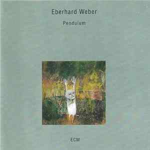 Eberhard Weber - Pendulum mp3