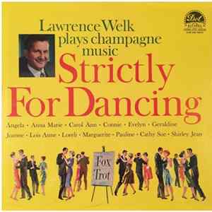 Lawrence Welk - Strictly For Dancing mp3