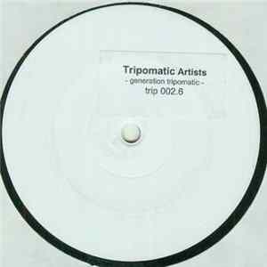 Various - Tripomatic Artists - Generation Tripomatic mp3