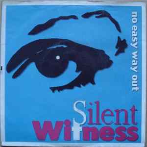 Silent Witness - No Easy Way Out mp3